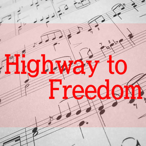 Highway to Freedom(3P)